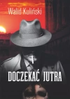 Doczekać jutra - zdjęcie