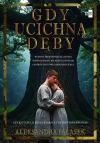 Gdy ucichną dęby - zdjęcie