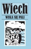 Wisła się pali - zdjęcie