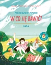 Poszukiwacze przygód. W co się bawić? Lato - zdjęcie