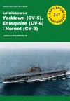 Lotniskowce Yorktown (CV-5), Enterprise (CV-6) i Hornet (CV-8) - zdjęcie