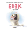 Edek się nudzi - zdjęcie