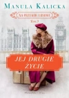 Na przekór losowi. Tom 3. Jej drugie życie - zdjęcie