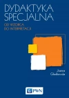 Dydaktyka specjalna. Od wzorca do interpretacji - zdjęcie
