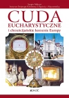 Cuda eucharystyczne i chrześcijańskie korzenie Europy - zdjęcie