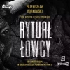 Rytuał łowcy. Audiobook - zdjęcie
