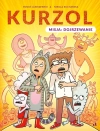 Kurzol T.6 Misja: dojrzewanie - zdjęcie