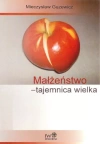 Małżeństwo tajemnica wielka - zdjęcie