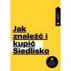 Jak znaleźć i kupić Siedlisko część 1 - zdjęcie