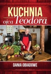 Kuchnia ojca Teodora. Dania obiadowe - zdjęcie