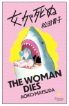 The Woman Dies - zdjęcie