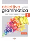 Obiettivo Grammatica 1 A1-A2 podręcznik do gramatyki włoskiego, teoria, ćwiczenia i testy - zdjęcie