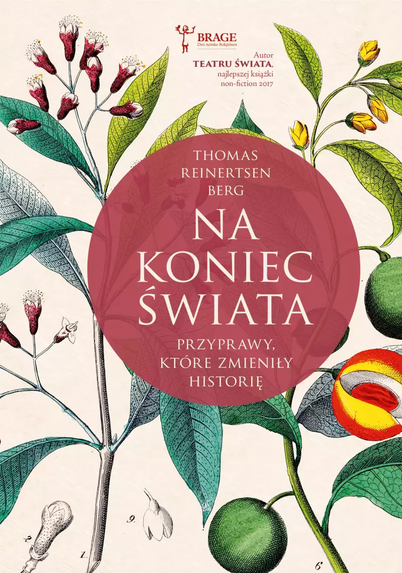 Na koniec świata. Przyprawy, które zmieniły historię Na koniec świata. Przyprawy, które zmieniły historię