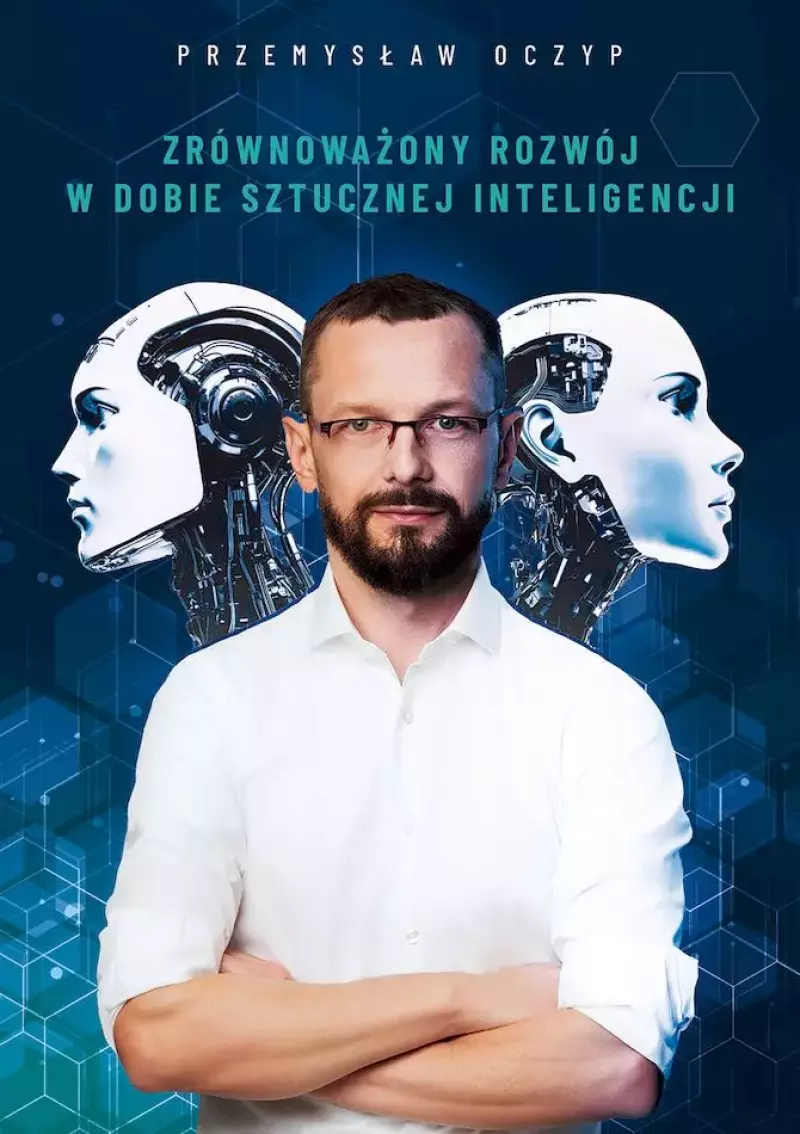Zrównoważony rozwój w dobie sztucznej inteligencji Zrównoważony rozwój w dobie sztucznej inteligencji