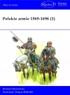 Polskie armie 1569-1696. Tom 1 - zdjęcie