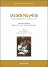 Dobra nowina. Prosta recepta na udane życie - zdjęcie