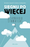 Sięgnij po więcej (wydanie pocketowe) - zdjęcie