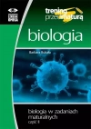 Trening przed maturą - Biologia cz.2 - zdjęcie