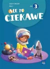 Ale to ciekawe. Zeszyt ćwiczeń. Klasa 1. Część 3. Szkoła podstawowa + zakładka - zdjęcie