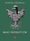 Nasz Patriotyzm - zdjęcie