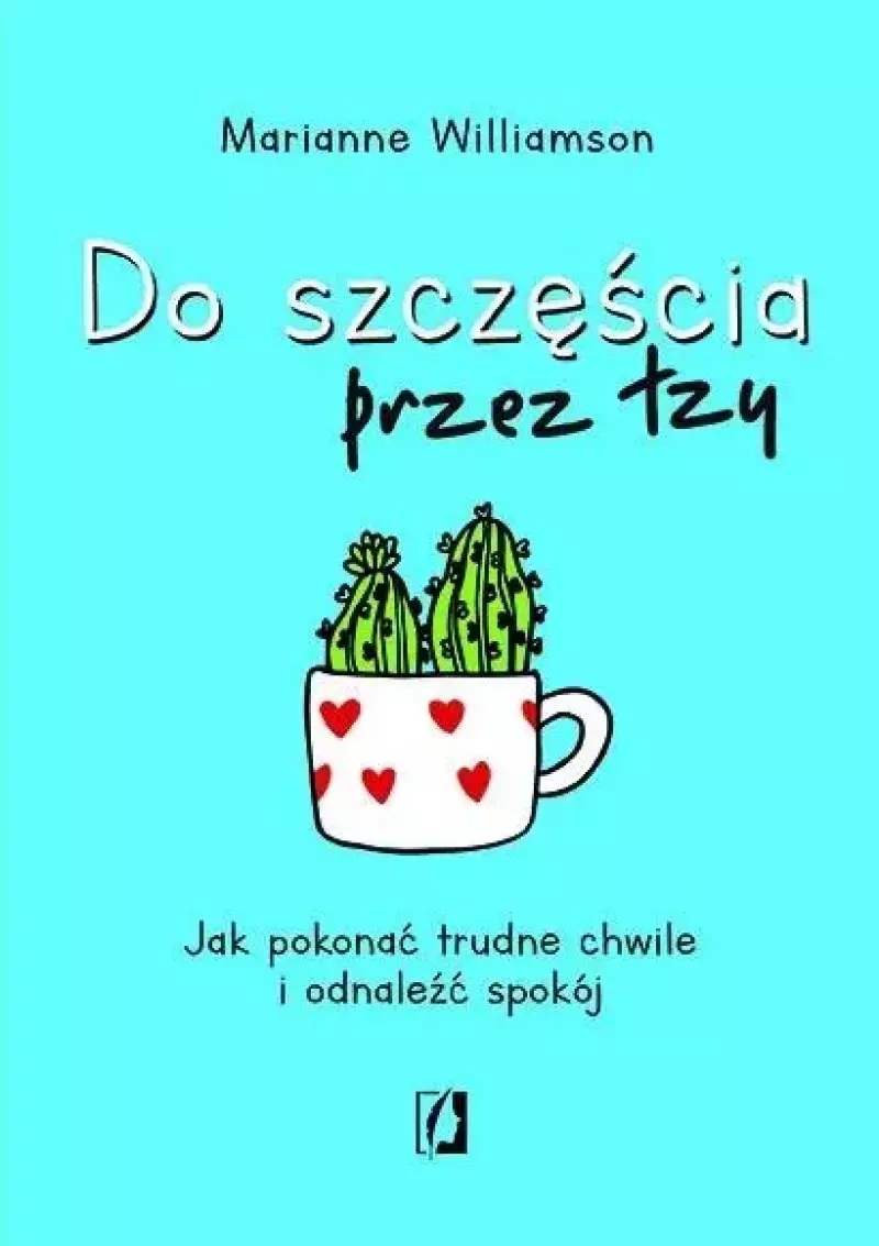 Do szczęścia przez łzy Do szczęścia przez łzy