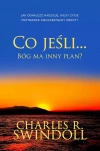 Co jeśli... Bóg ma inny plan? Jak odnaleźć nadzieję, kiedy życie przybierze nieoczekiwany obrót? - zdjęcie