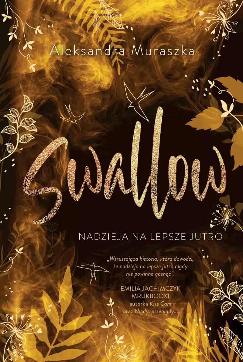 Swallow. Tom 3. Nadzieja na lepsze jutro Swallow. Tom 3. Nadzieja na lepsze jutro