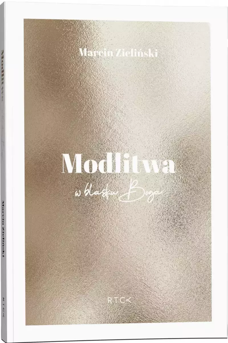 Modlitwa. W blasku Boga Modlitwa. W blasku Boga