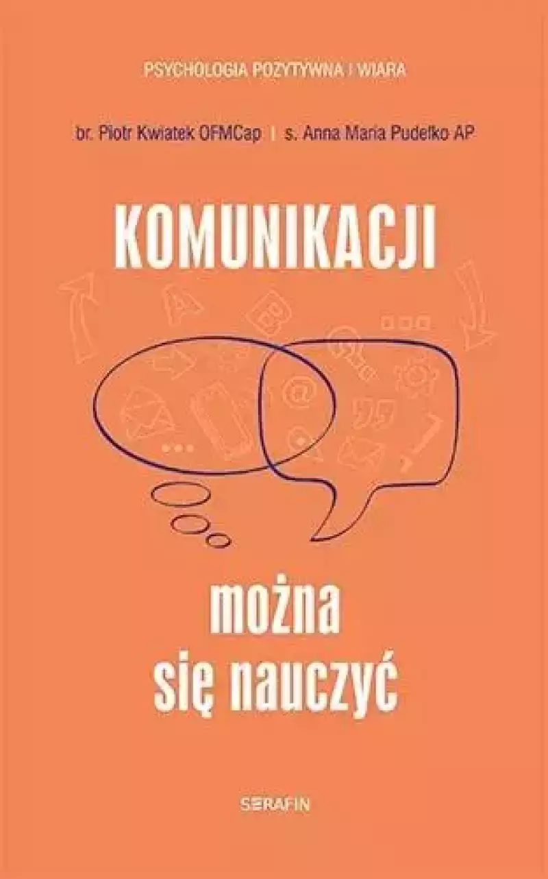 Komunikacji można się nauczyć Komunikacji można się nauczyć