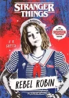 Stranger Things. Rebel Robin - zdjęcie