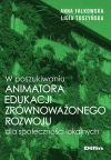 W poszukiwaniu animatora edukacji zrównoważonego rozwoju dla społeczności lokalnych - zdjęcie