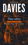 Plus ultra. Sięgaj dalej. Wyprawa na horyzonty historii - zdjęcie