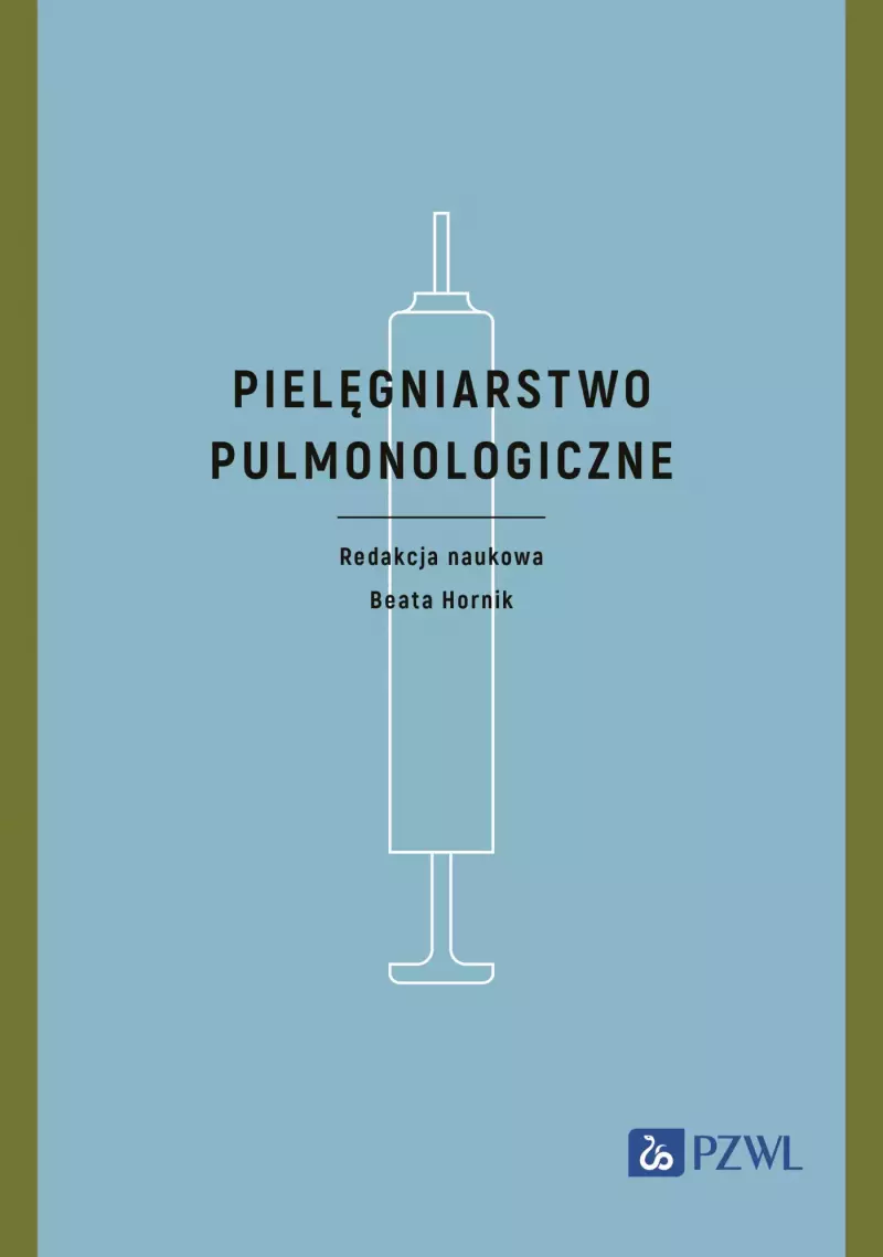 Pielęgniarstwo pulmonologiczne Pielęgniarstwo pulmonologiczne