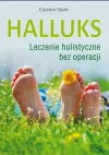 Halluks. Leczenie holistyczne bez operacji - zdjęcie