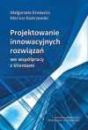 Projektowanie innowacyjnych rozwiązań we współpracy z klientami - zdjęcie