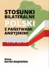 Stosunki bilateralne Polski z państwami andyjskimi 1918-2018 - zdjęcie