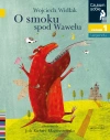 Czytam sobie. Poziom 1. O smoku spod Wawelu - zdjęcie