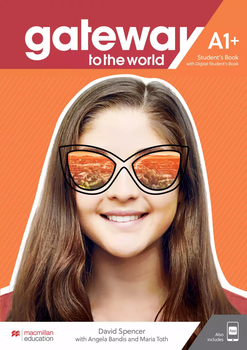 Gateway to the World. Język angielski. Student's Book. Poziom A1+ Gateway to the World. Język angielski. Student's Book. Poziom A1+