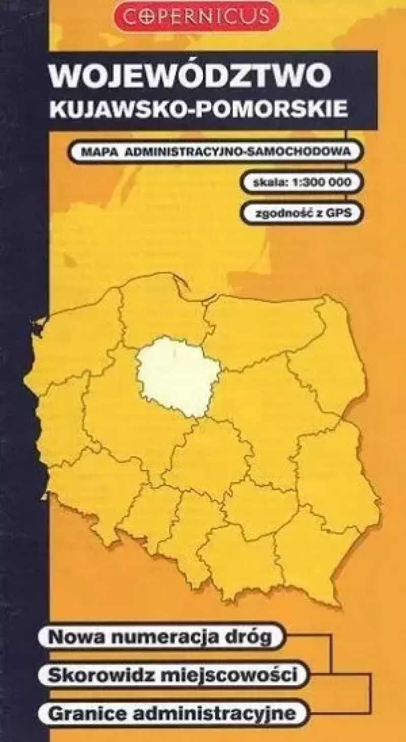 Województwo kujawsko-pomorskie. Mapa samochodowa 1:300 000