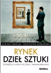 Rynek dzieł sztuki. Podejście inwestycyjne i behawioralne - zdjęcie