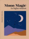 Moon Magic for Higher Wisdom - zdjęcie
