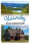 Kaszuby. Atlas turystyczny - zdjęcie