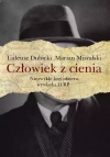 Człowiek z cienia. Niezwykłe losy oficera wywiadu II RP - zdjęcie