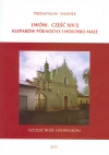 Lwów. Część XIV/2. Kleparów Północny i Hołosko Małe - zdjęcie