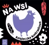 Na wsi. Książeczka kontrastowa - zdjęcie