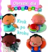 Krok po kroku. Obrazki dla maluchów - zdjęcie