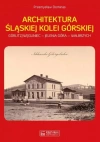 Architektura Śląskiej Kolei Górskiej - zdjęcie