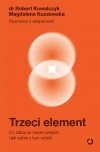 Trzeci element. Co zaburza nasze związki i jak sobie z tym radzić - zdjęcie