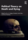 Political Theory on Death and Dying: Key Thinkers - zdjęcie