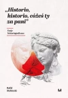 Historio, historio, cóżeś ty za pani - zdjęcie